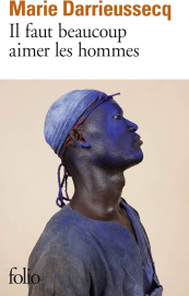 Il faut beaucoup aimer les hommes - Prix Médicis 2013